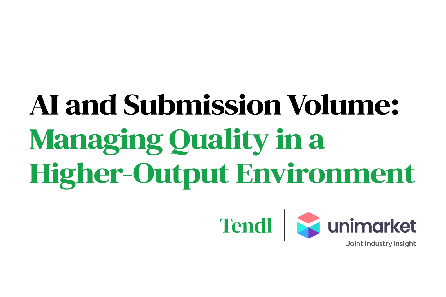 AI and Submission Volume: Managing Quality in a Higher-Output Environment