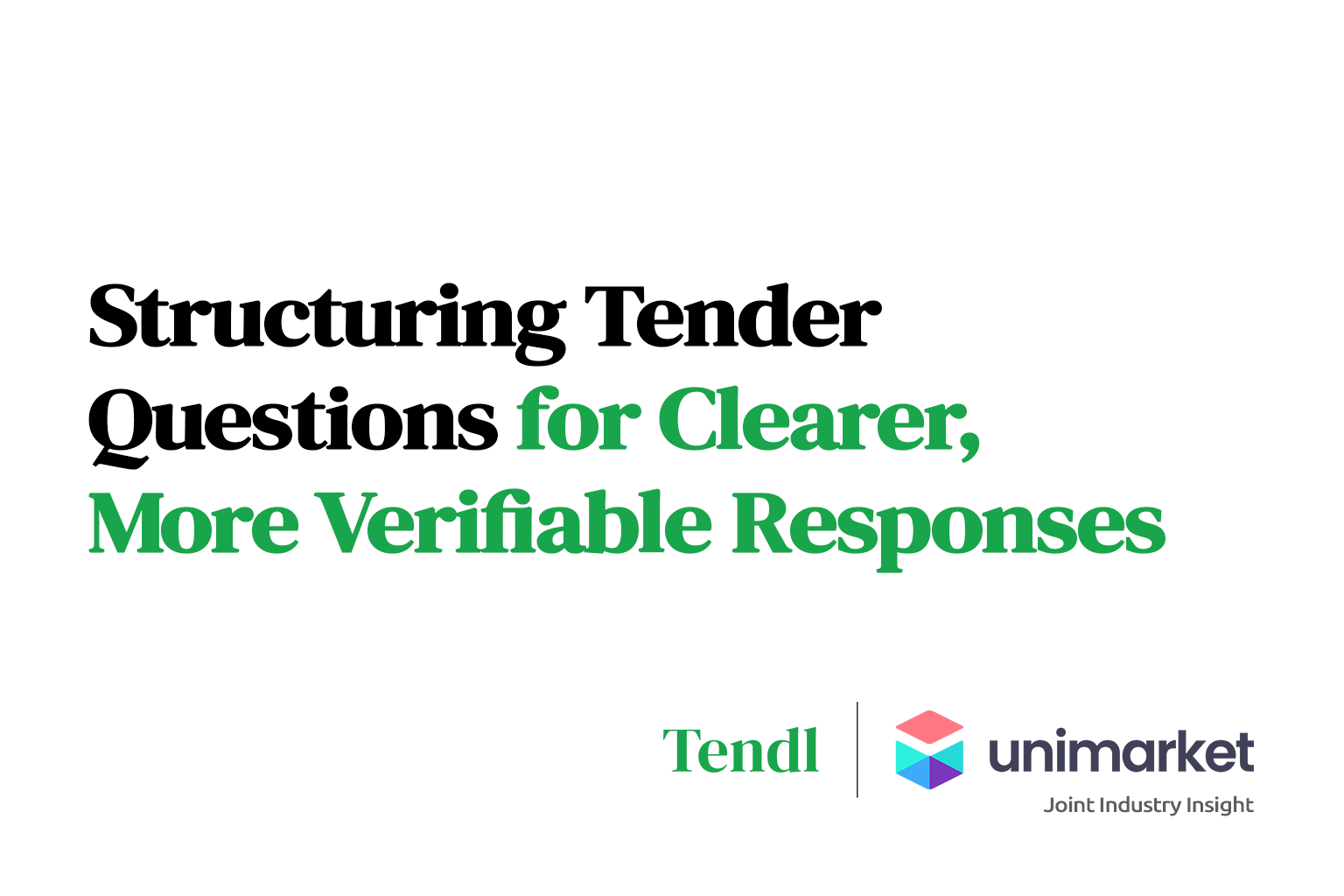 Structuring Tender Questions for Clearer, More Verifiable Responses