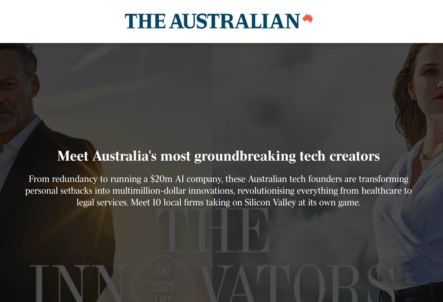 The Australian: Meet Australia's Most Groundbreaking Tech Creators